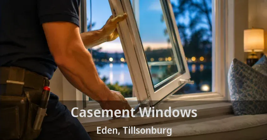 Casement Windows Eden, Tillsonburg - ON