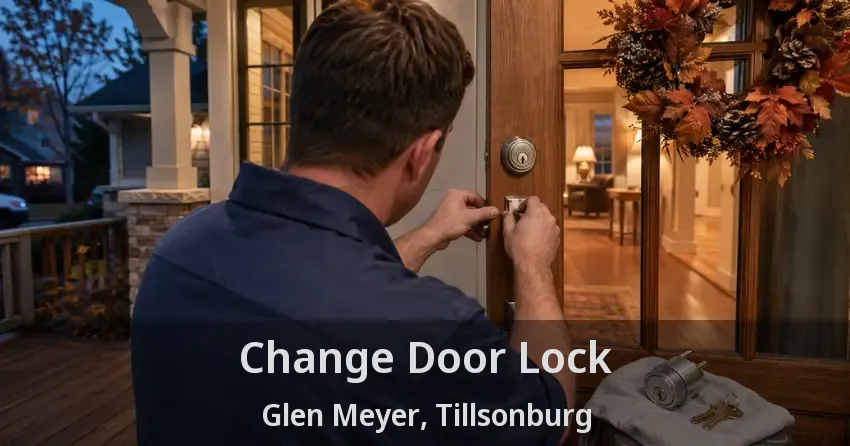 Change Door Lock Glen Meyer, Tillsonburg - ON
