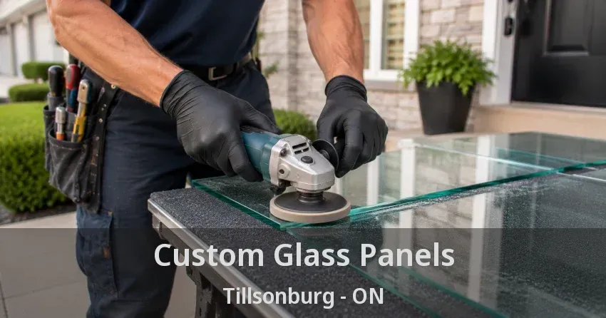 Custom Glass Panels Tillsonburg - ON