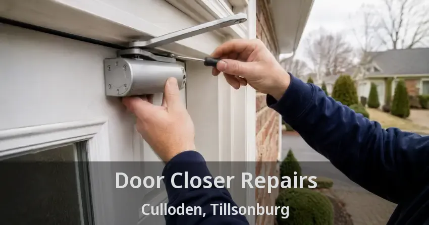 Door Closer Repairs Culloden, Tillsonburg - ON