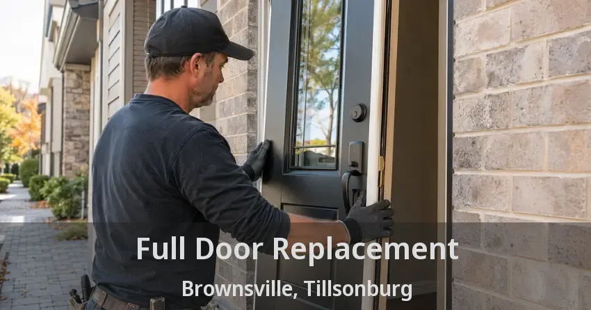 Full Door Replacement Brownsville, Tillsonburg - ON