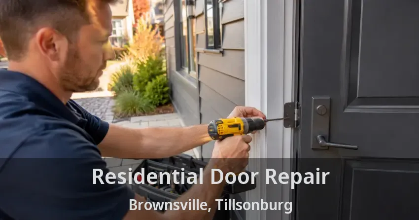 Residential Door Repair Brownsville, Tillsonburg - ON