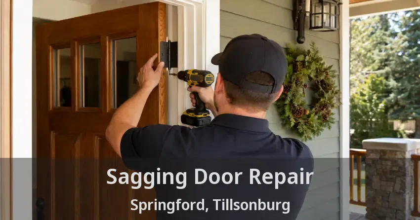 Sagging Door Repair Springford, Tillsonburg - ON
