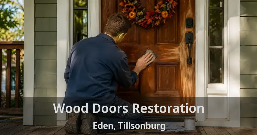 Wood Doors Restoration Eden, Tillsonburg - ON